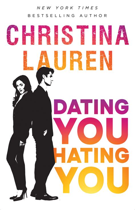 Christina lauren dating you hating you read online